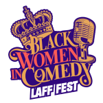 6th Annual Black Women in Comedy Laff Fest Presents: Naturally Funny!